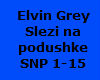 Elvin Grey - Slezi