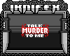 talk murder to me!