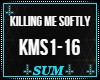 Killing Me Softly (Trap)