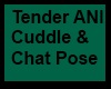 ANI Tender Cuddle & Chat