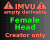 Empty derivable head F