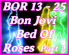 Bed Of Rose Part 2