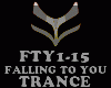 TRANCE - FALLING TO YOU