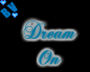 ~J~ Dream on