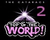 Cataracs/top of world 2