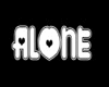 Alone Sign 