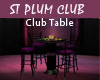 ST PLUM CLUB TABLE