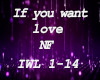 D! IF you want love IWL