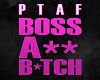 PTAF- A** B*tch