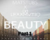 Beauty|Matstubs|Lexx.