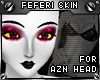 !T Feferi AZN skin