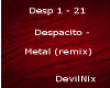 Despacito (metal Remix)