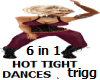 HOT TIGHT DANCES 6:1