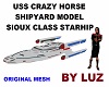USS CRAZY HORSE SHIPYARD