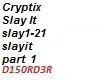 cryptex - slay it