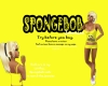 (B)Spongebob Pj's