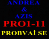 ANDREA &  AZIS