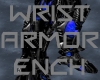 CMDR Wrist Armor Ench