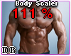 Body Scaler 111%