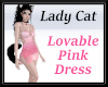 LC Lovable Pink Dress