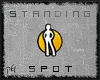 5 Standing Spot