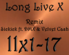Long Live X Remix