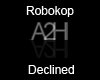 Robokop - Declined PT 2