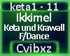 Ikkimel-keta &. F/Dance