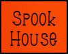 Spook House BDL