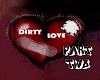 Dirty Love Part Two