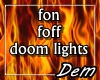 !D! Fire fon-foff