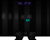 [s]Slice 5k Support
