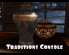 *Traditions Console