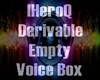 Derivable Empty Voicebox