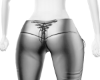 SR Silver Sexy Pants