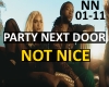 PARTY NEXT DOOR-NOT NICE