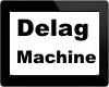 Delag Machine*