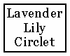 Lavender Lily Circlet
