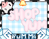 Shop Yummi Support Sign