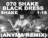 070 Shake - Black Dress