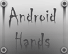 Android Hands