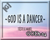God is a Dancer