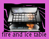 fire and ice table