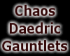 Chaos Daedric Gauntlets