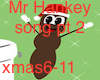 Mr. Hankey song pt2