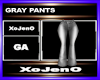 GRAY PANTS