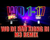Mix. WO DE HAO XIONG DI