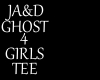 JA&D GHOST 4 GIRLS TEE