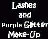 Lashes+PurpleGlitz Makup