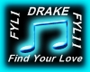 Drake Find Your Love